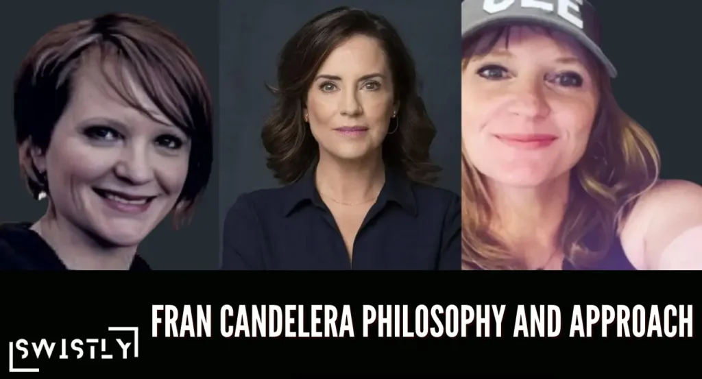 Fran Candelera Philosophy and Approach