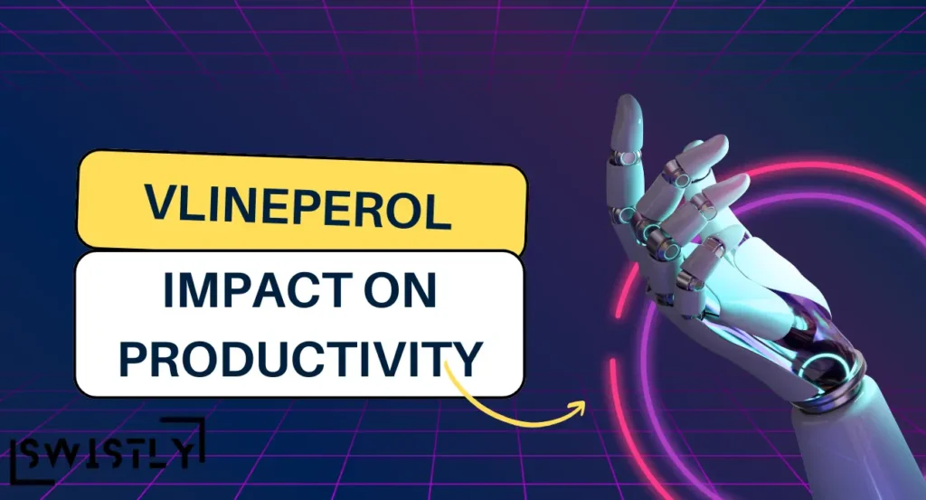 Vlineperol Impact on Productivity