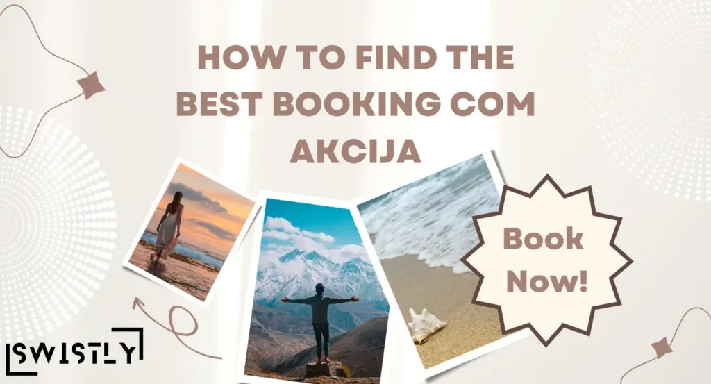 How to Find the Best Booking com Akcija