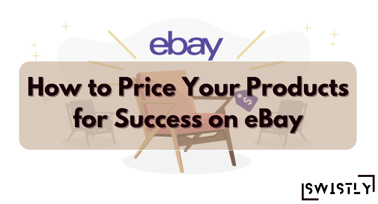 How to Price Your Products for Success on eBay