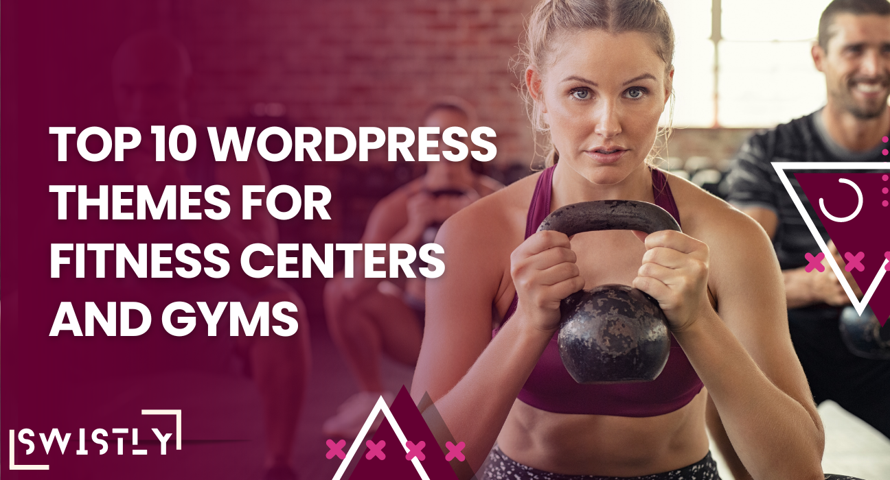 Top 10 WordPress Themes for Fitness Centers and Gyms