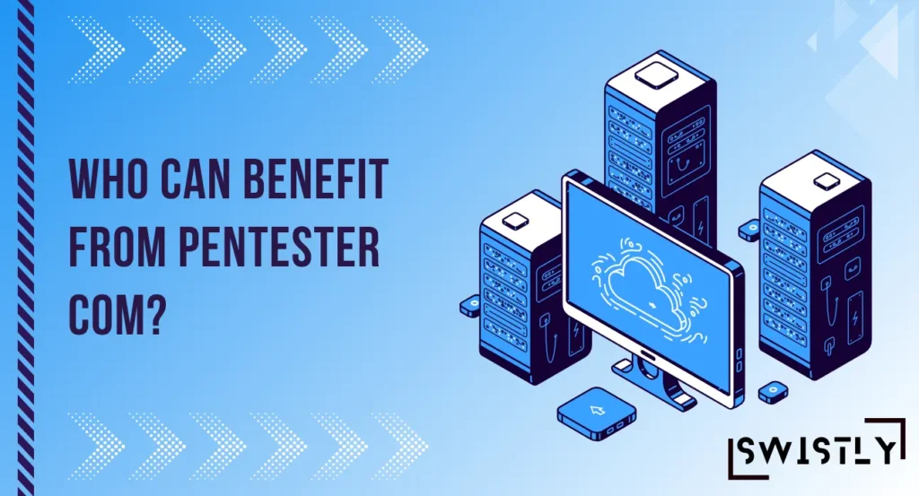 Who Can Benefit from Pentester com