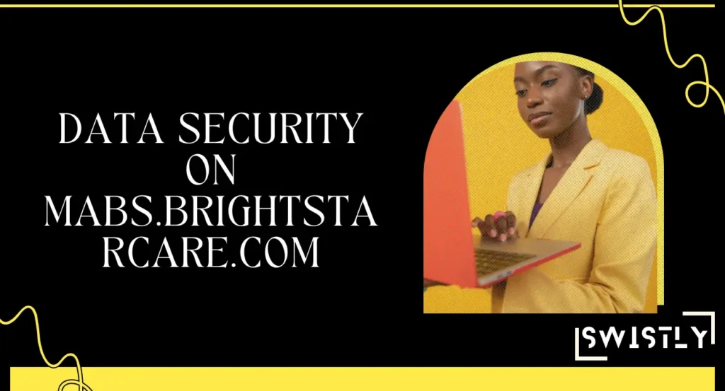 Data Security on Mabs.brightstarcare.com