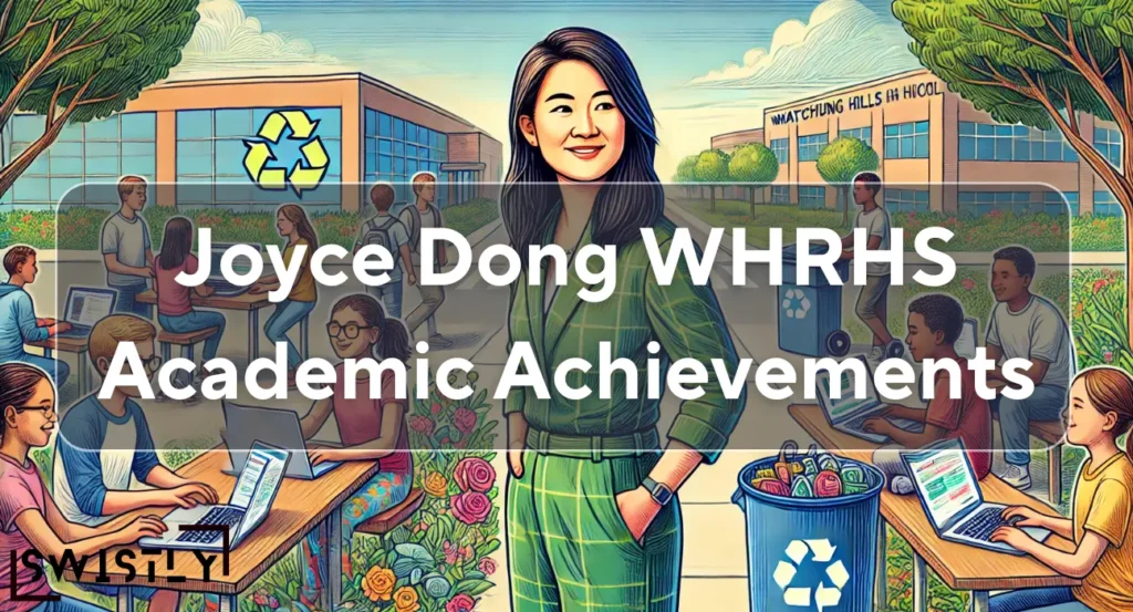 Joyce Dong WHRHS Academic Achievements